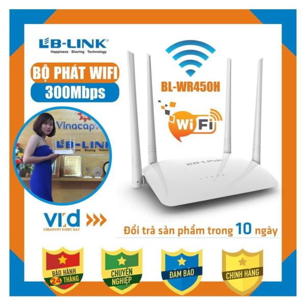 Bảng giá Bộ phát sóng wifi 4 râu cực mạnh LB-LINK BL-WR450H - Tốc độ 300M - Tải cho nhiều thiết bị truy cập - Hàng chính hãng Phong Vũ