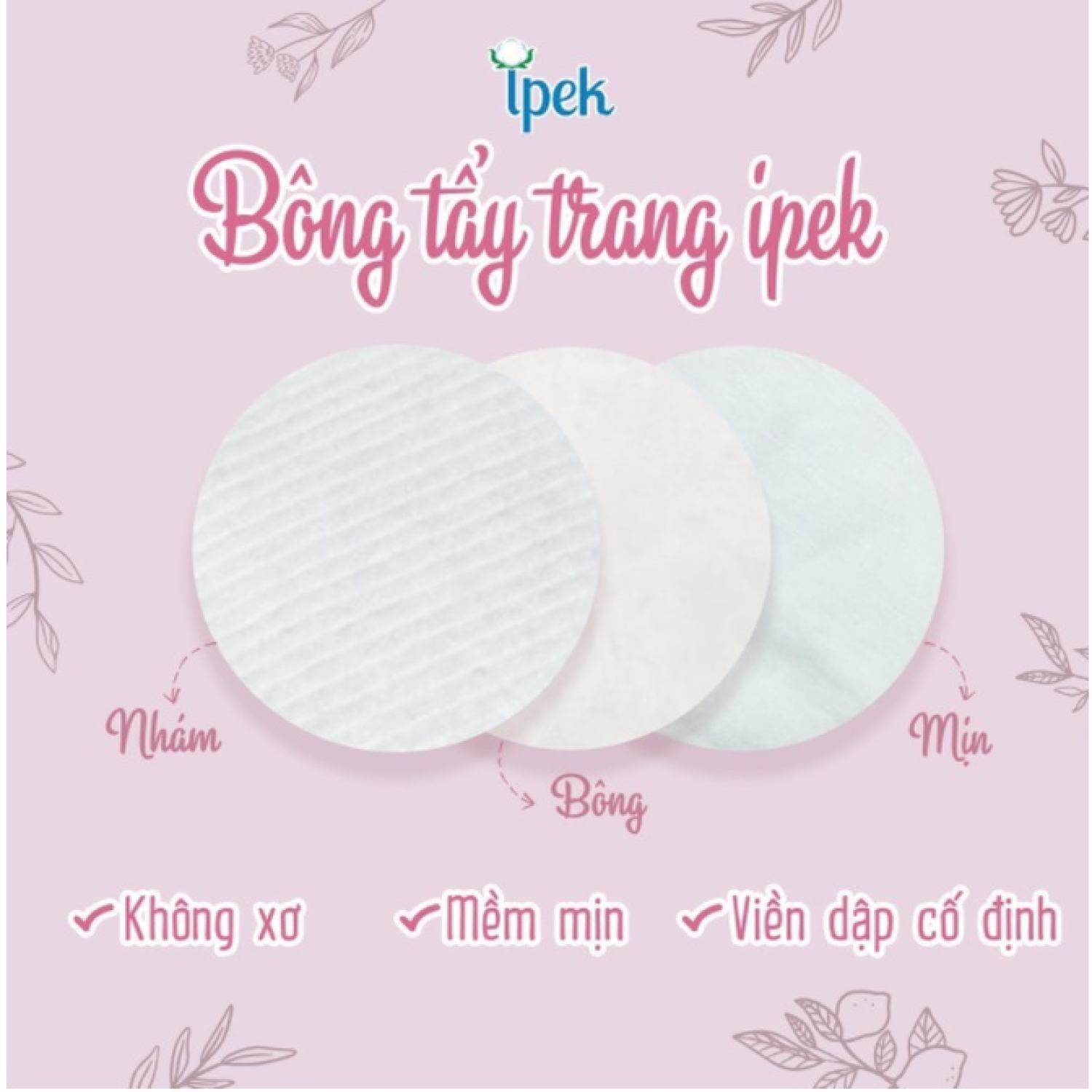 Combo Bông tẩy trang deep ipek 150 miếng (120 + 30Free)/ 130M/ 80M
