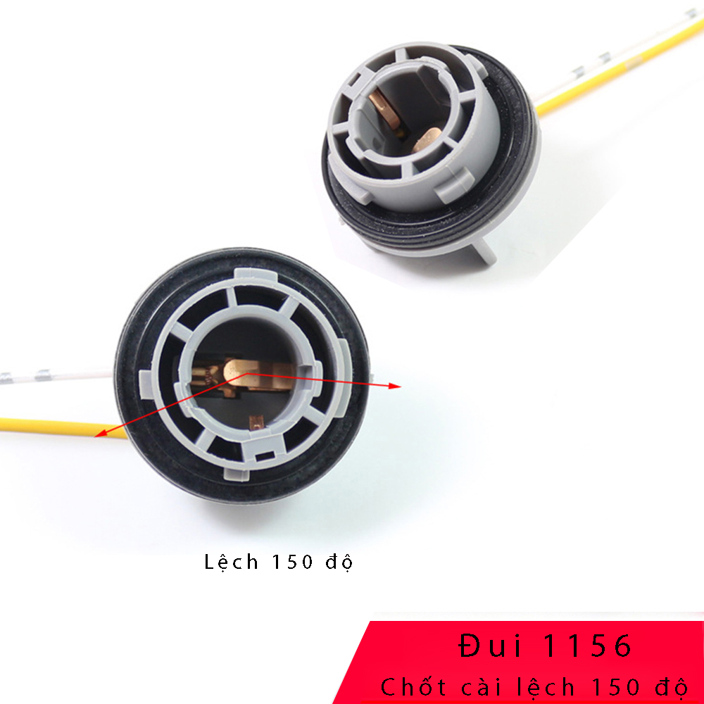 Đui đèn xi-nhan 1156 chốt cài lệch 150 độ