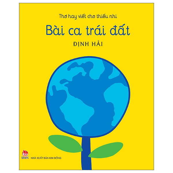 Fahasa - thơ hay viết cho thiếu nhi -bài ca trái đất