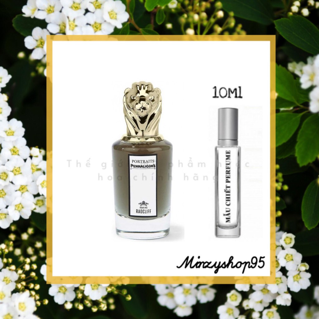 Nước Hoa Dùng Thử Roaring Radcliff By Penhaligon’S 5ml/10ml/20ml