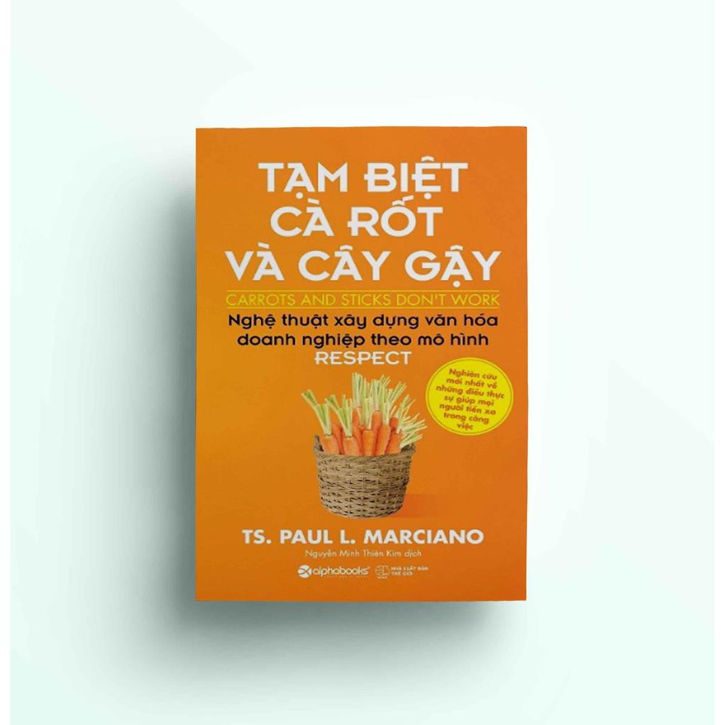 Sách Alphabooks - Tạm Biệt Cà Rốt Và Cây Gậy (Tái Bản 2018)