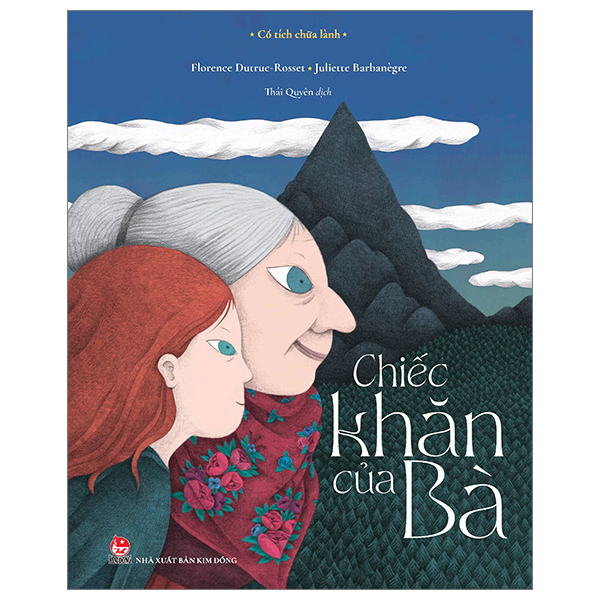 Fahasa - cổ tích chữa lành - chiếc khăn của bà