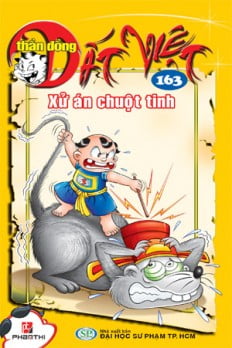 Fahasa - Thần Đồng Đất Việt 163 - Xử Án Chuột Tinh