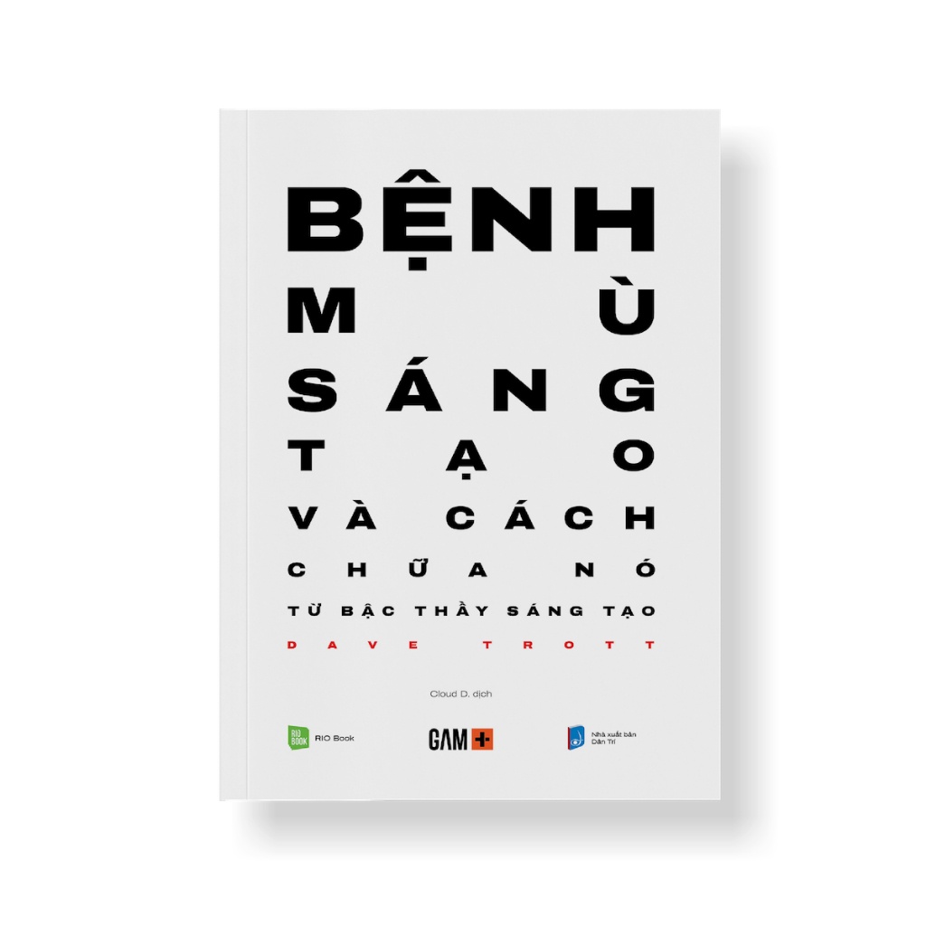 Sách bệnh mù sáng tạo và cách chữa nó - riobooks - bản quyền