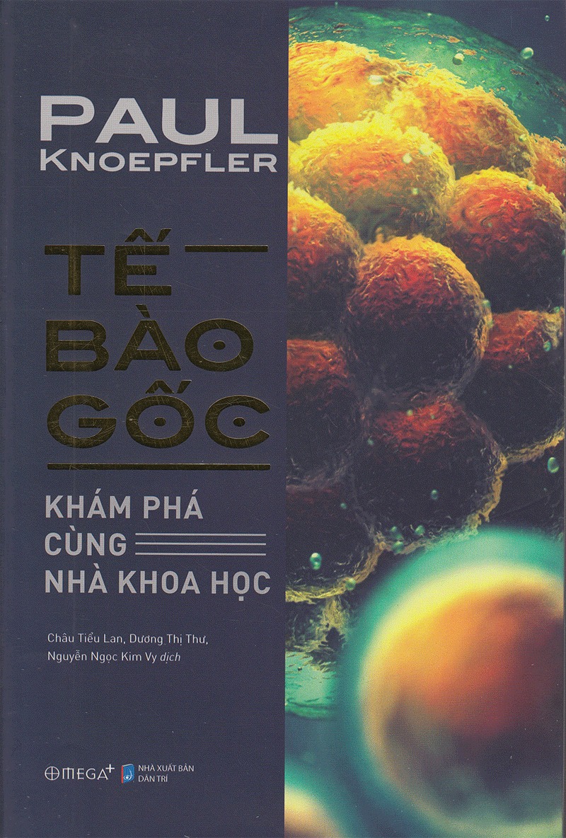 Fahasa - Tế Bào Gốc: Khám Phá Cùng Nhà Khoa Học