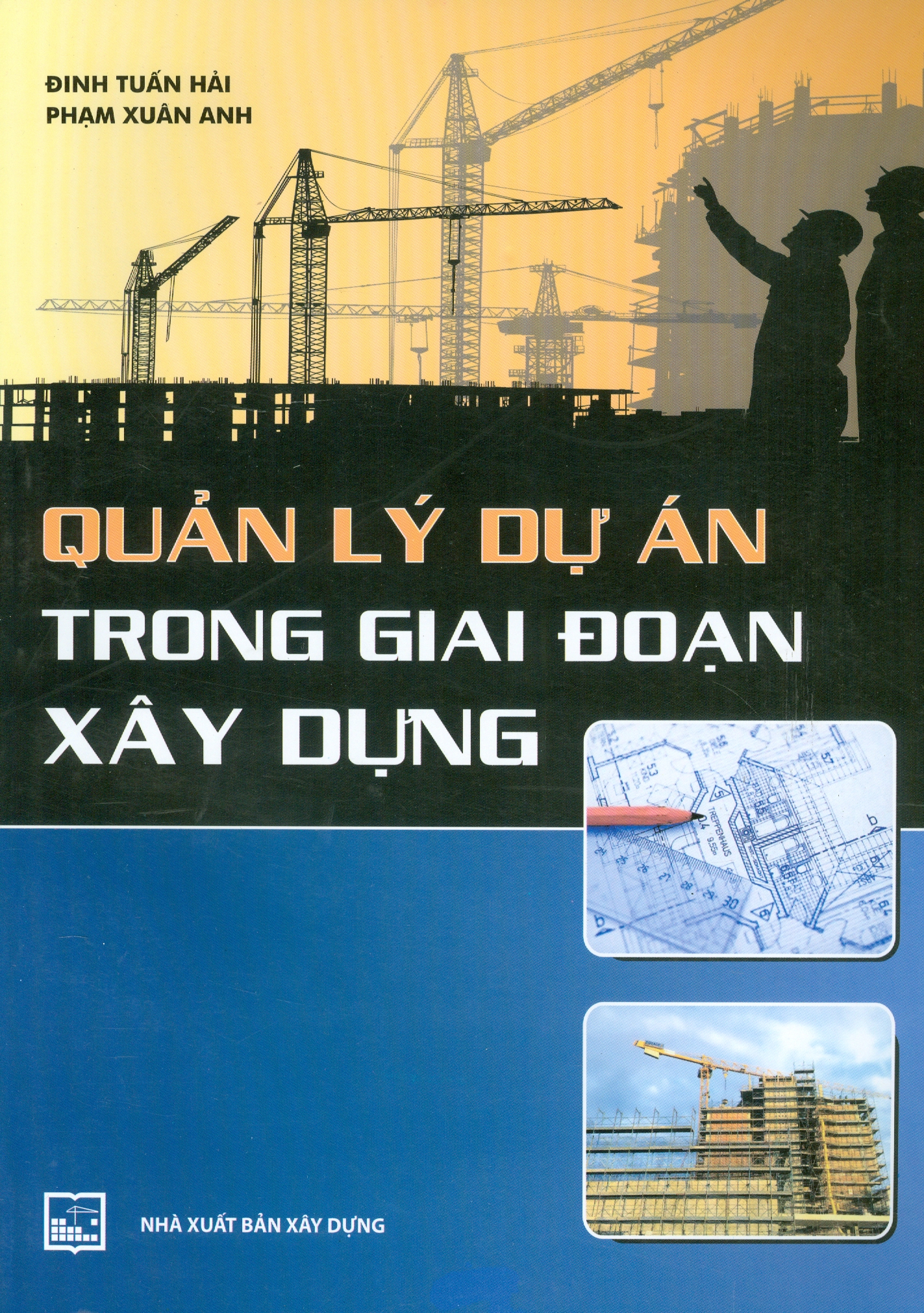 Quản lý dự án trong giai đoạn xây dựng