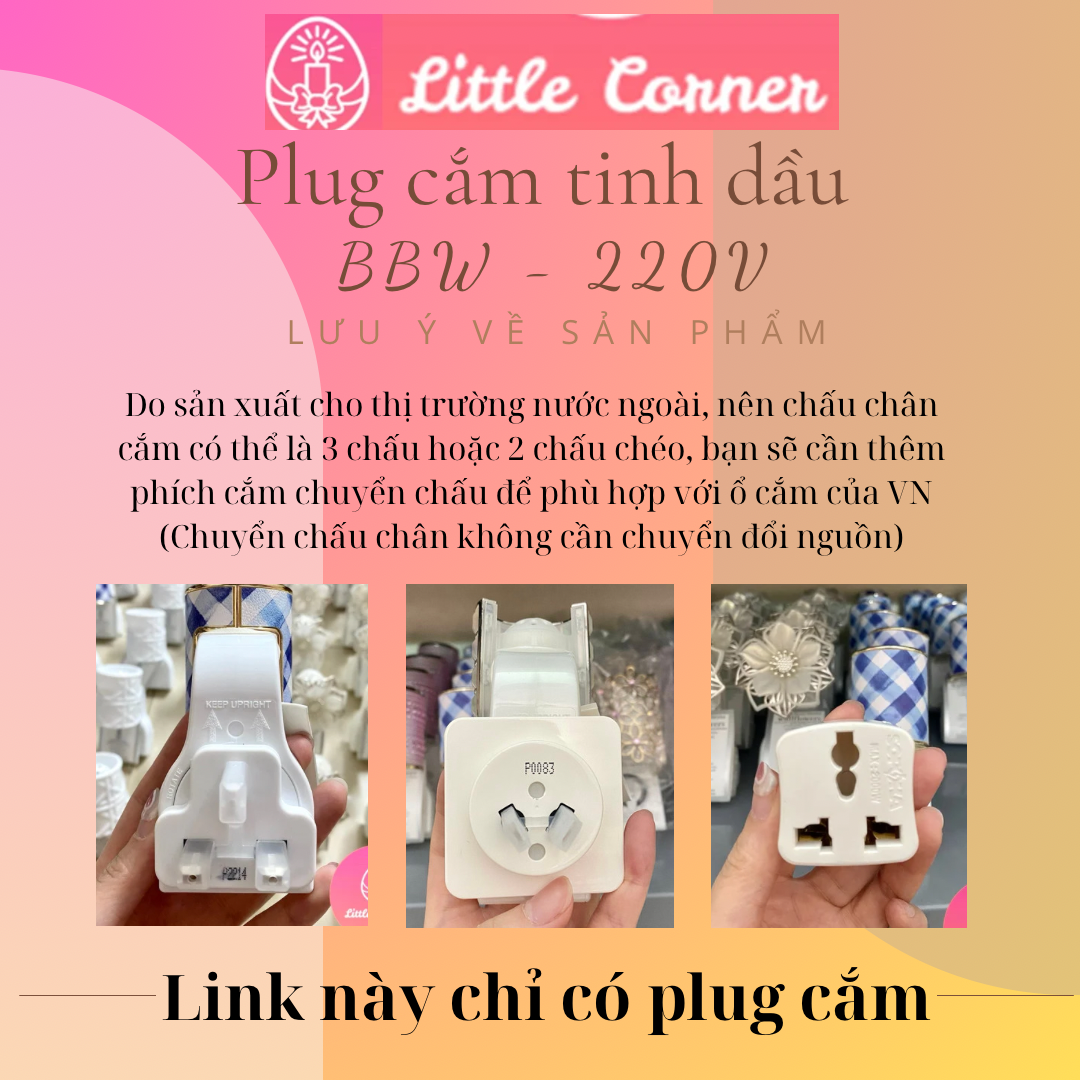 PLUG CẮM TINH DẦU BATH AND BODY WORKS (BBW) 220V