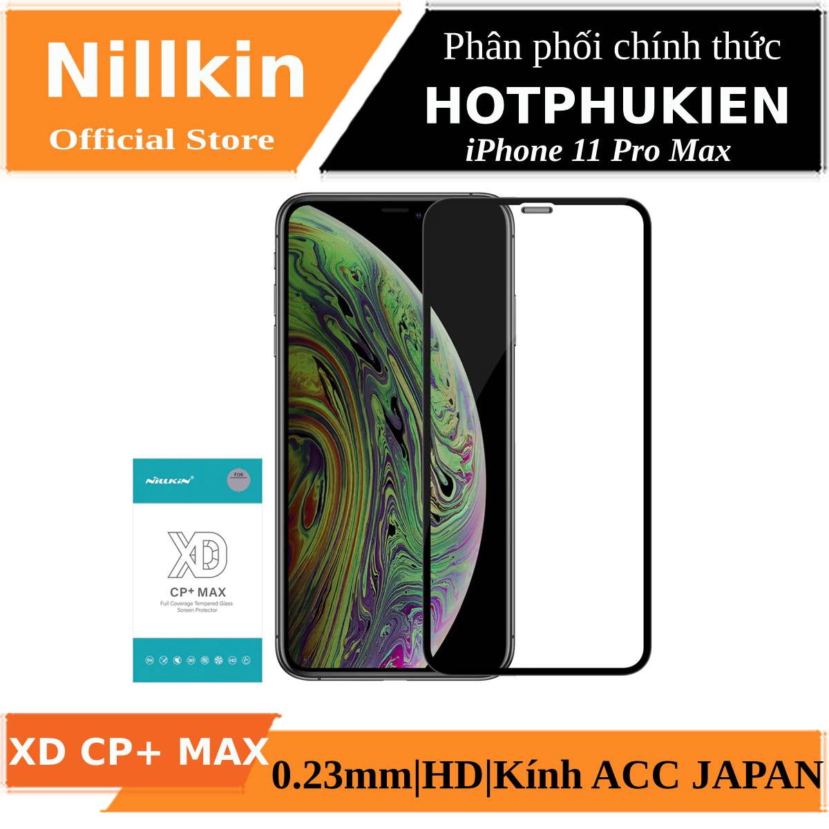 [HCM]Miếng dán kính cường lực 3D full màn hình cho iPhone 11 Pro Max 6.5 / iPhone Xs Max hiệu Nillkin XD CP + Max (Mỏng 0.3mm Kính ACC Japan Chống Lóa Hạn Chế Vân Tay) - Phân phối bởi Hotphukien