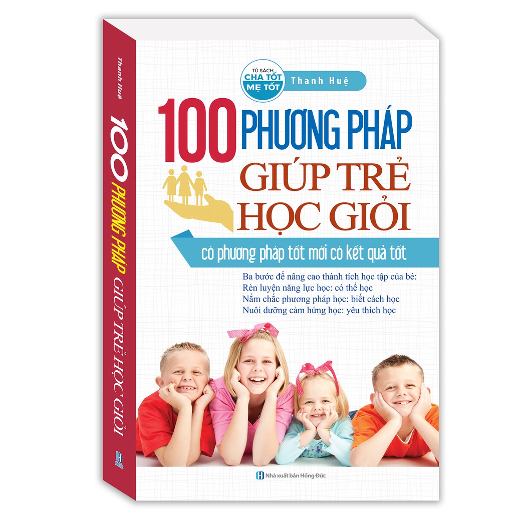 Sách - 100 Phương Pháp Giúp Trẻ Học Giỏi (Bìa Mềm)