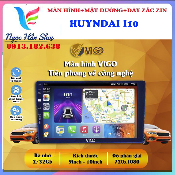 [Hỗ trợ lắp đặt Hà Nội] Màn hình VIGO lắp sim Android 10. cho xe HYUNDAI I10 với hệ android 9.1 cấu hình RAM 2G ROM 32G , IPS CHÓNG CHÓI , KÍNH CƯỜNG 2.5D , có  DSP âm ly , có bản đồ VIETMAP , xem thời sự , video trực tiếp
