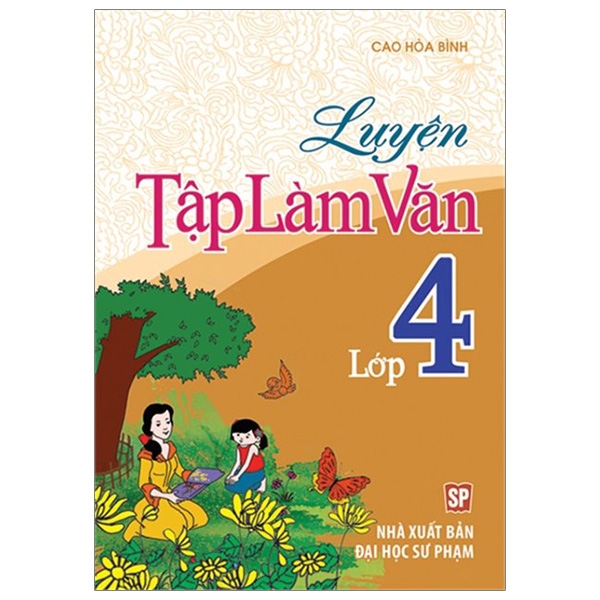Fahasa - Luyện Tập Làm Văn Lớp 4 (Tái Bản 2019)