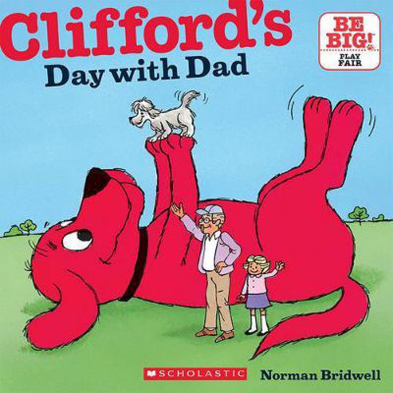 BOOKMEDI - Clifford`S Day With Dad (8X8)