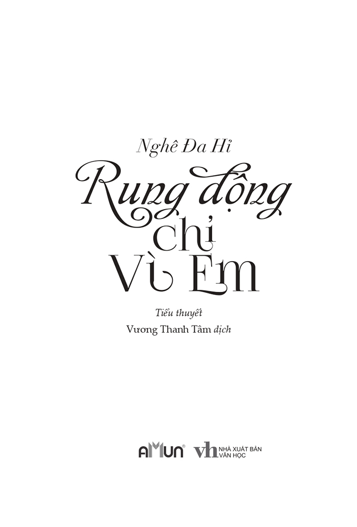 Tiểu thuyết - Rung động chỉ vì em