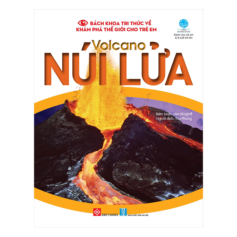 Sách - Bách Khoa Tri Thức Về Khám Phá Thế Giới Cho Trẻ Em - Volcano - Núi Lửa