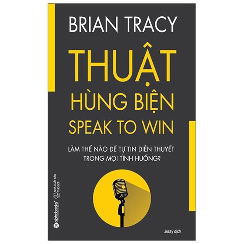 Sách -  Thuật Hùng Biện (Tái Bản 2019)