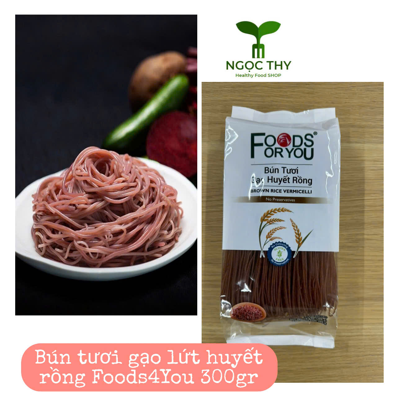 Bún tươi gạo lứt 3 màu Foods for You gói 300gr