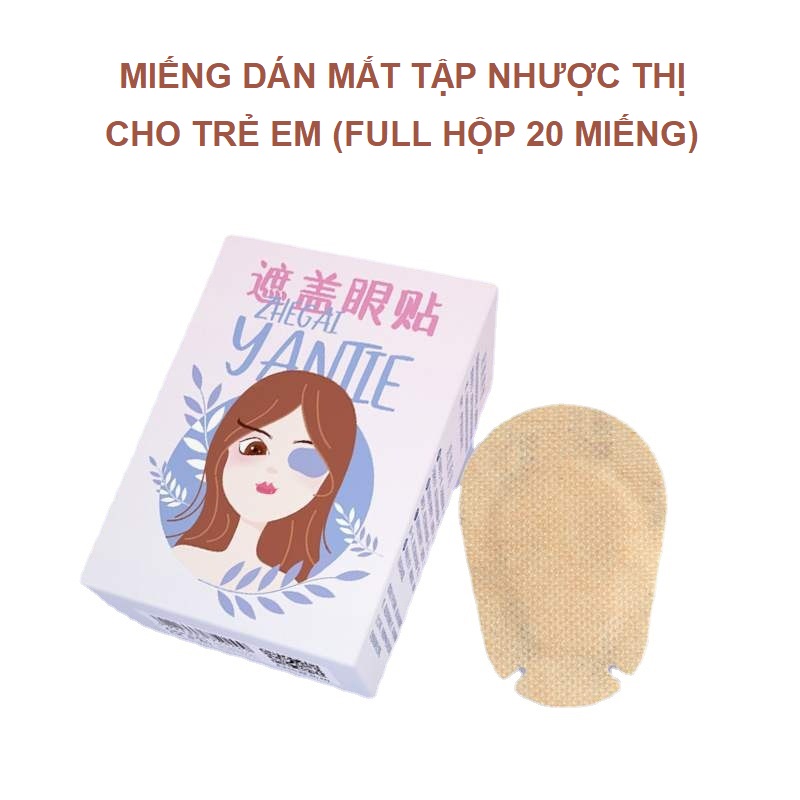 Miếng dán mắt kích thích thị giác, tập nhược thị ( full hộp 20 miếng)