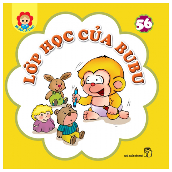 Fahasa - bé học lễ giáo - tập 56: lớp học của bubu