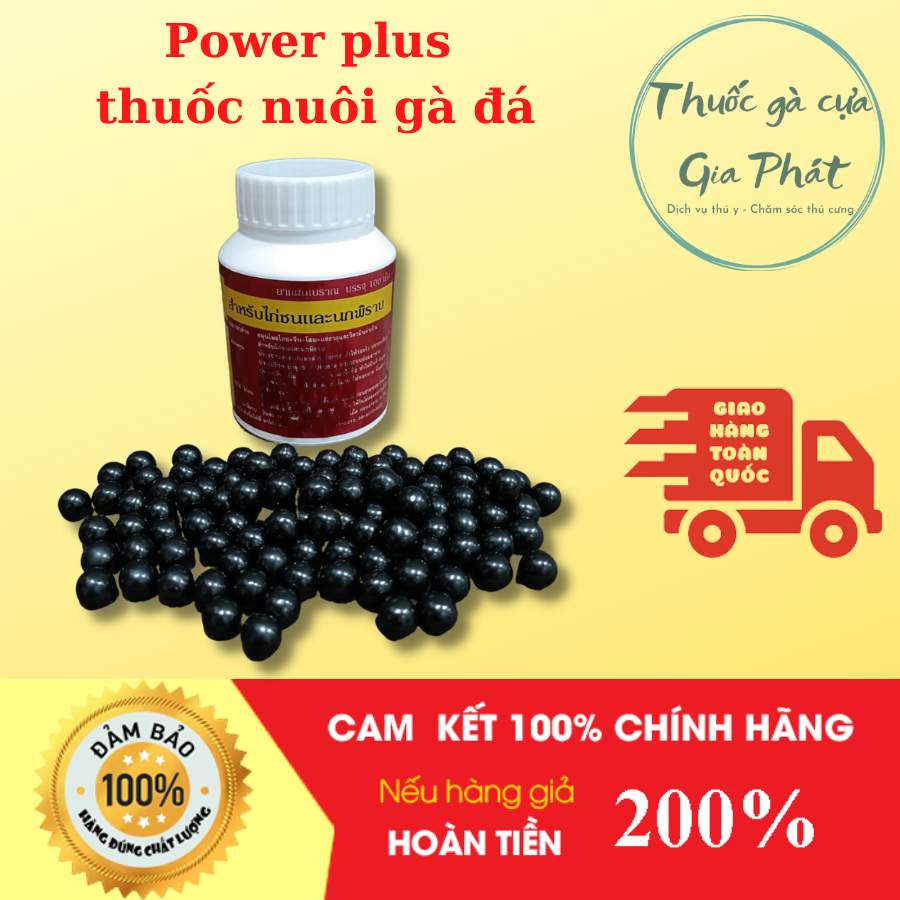 POWER PLUS (lọ 100 viên) Thuốc nuôi gà tơ , gà đá cao cấp Thái lan