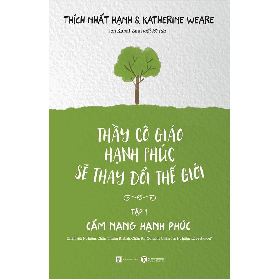 Sách - thầy cô giáo hạnh phúc sẽ thay đổi thế giới tập 1 cẩm nang hạnh phúc