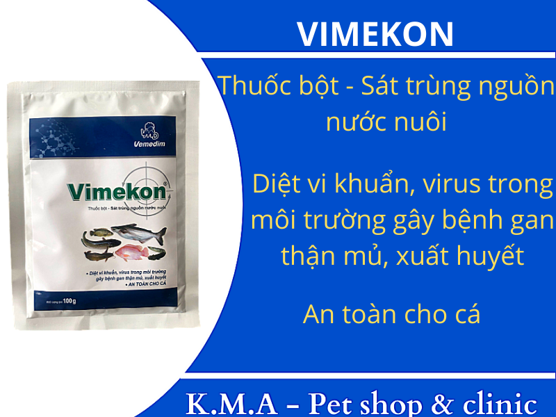 Sát trùng nguồn nước nuôi các loại cá, lươn, ếch - Diệt vi khuẩn, virus gây bệnh gan thận mủ, xuất huyết - An toàn cho cá - Vimekon gói 100gr