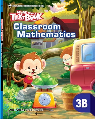 Fahasa - Sách Giáo Khoa Toán Singapore Lớp 3 - Classroom Mathematics 3B - More Than A Textbook