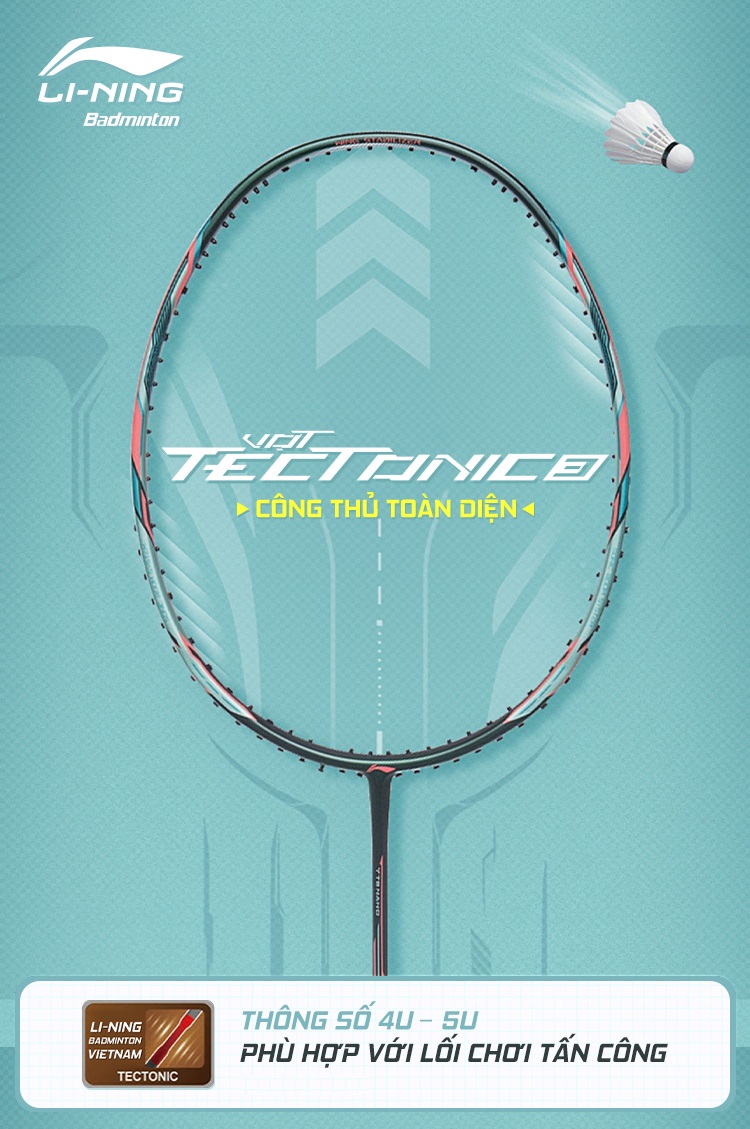 Vợt cầu lông Lining Tectonic 3 - 5U / 4U (Chính hãng)