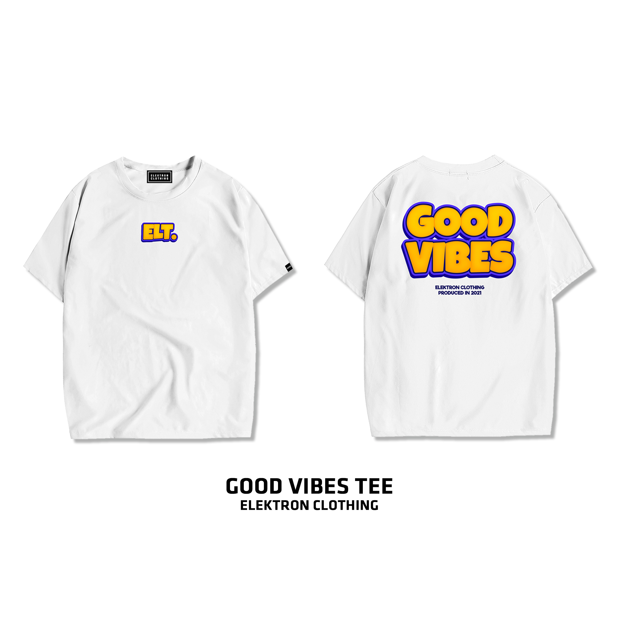 Áo Thun Good Vibes (2 màu) - Elektron Clothing