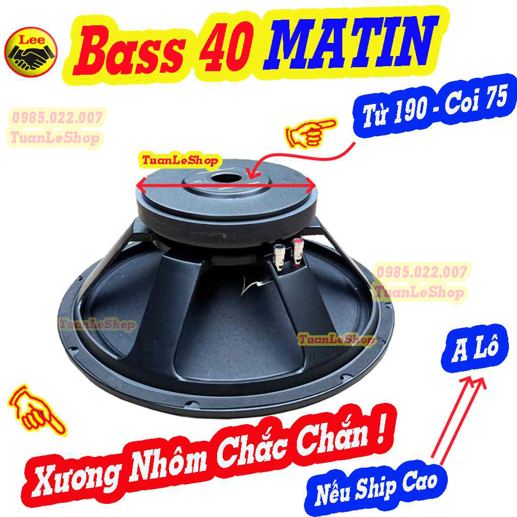 Loa bass 40 từ 190 coi 75 matin – loa bass 4 tấc, loa bass 40 loa kéo – giá 1 loa bass 40 h033