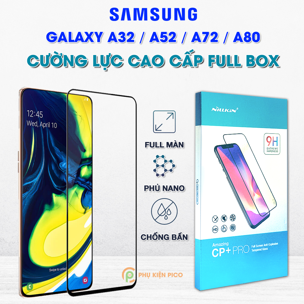 Kính cường lực Samsung Galaxy A80 / A32 / A52 / A72 full màn hình viền siêu mỏng chính hãng Nillkin Amazing CP+ Pro trong suốt - Dán màn hình Samsung Galaxy A80