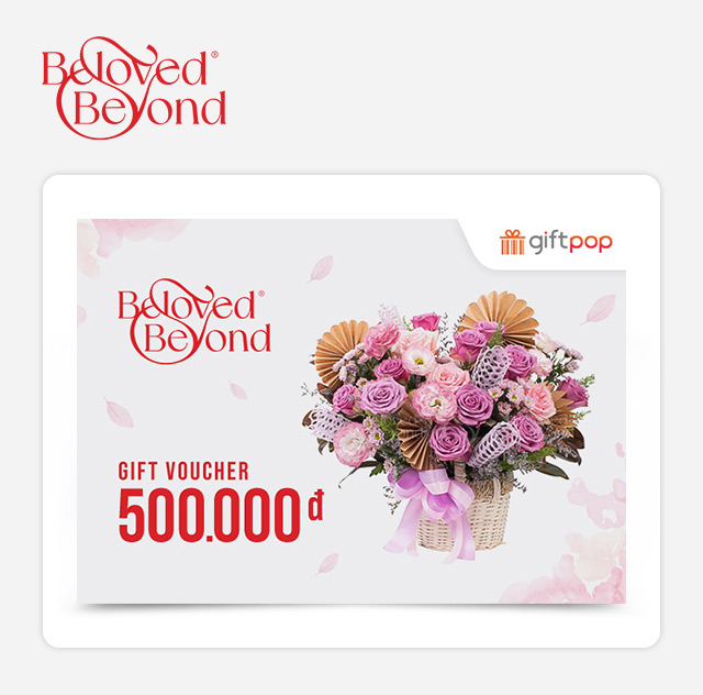 Beloved & Beyond Gift Voucher 500K