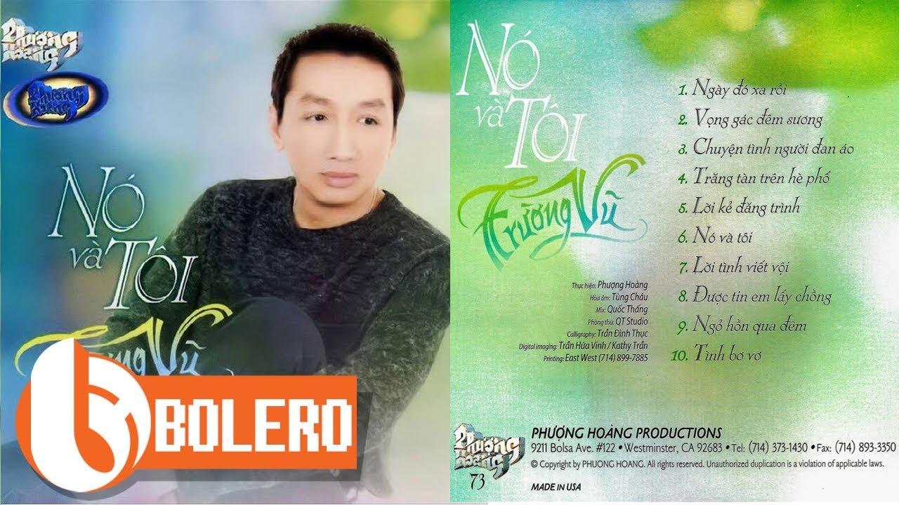CD - NÓ VÀ TÔI  TRƯỜNG VŨ LOSSLESS