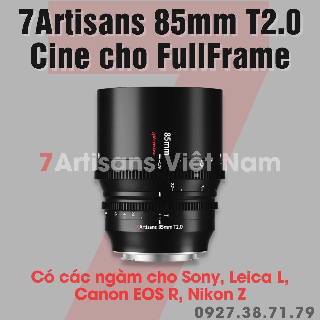 Ống kính Cine Lenses 7Artisans 85mm T2.0 cho FullFrame dành cho Sony FE