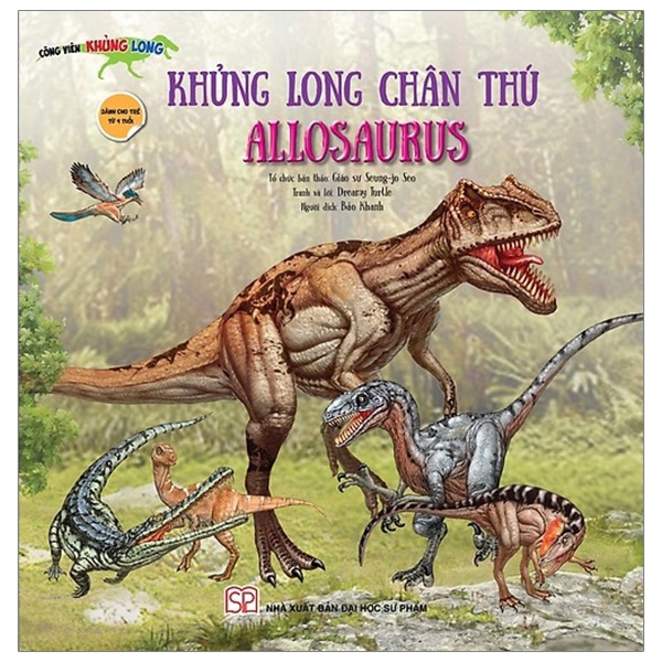 Fahasa - Công Viên Khủng Long - Khủng Long Chân Thú Allosaurus