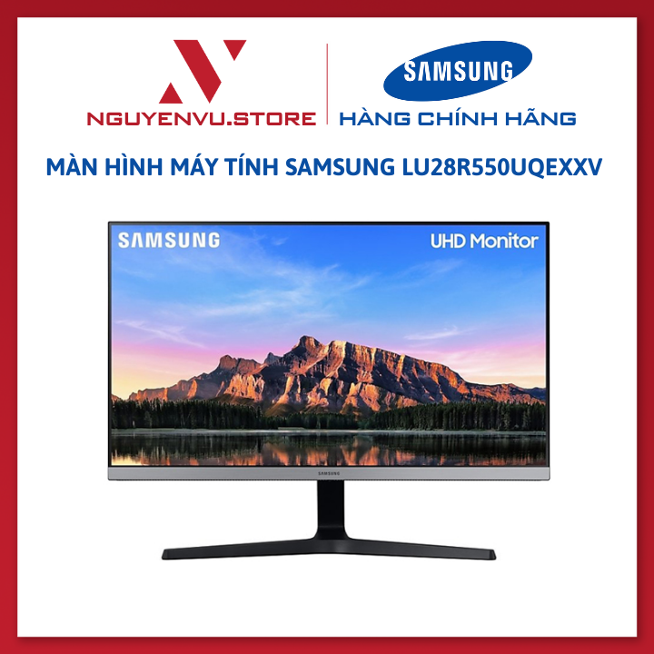 Màn Hình Samsung LU28R550UQEXXV 28 UHD 4K4ms 60Hz IPS AMD FreeSync