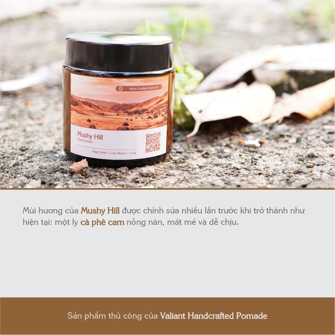 Sáp vuốt tóc Valiant - Mushy Hill - Clay Pomade - 113g