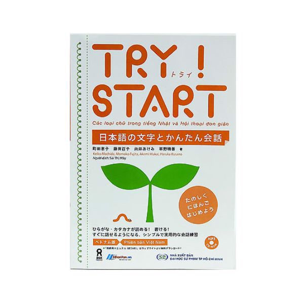 Sách - TRY START - Các Loại Chữ Trong Tiếng Nhật Và Hội Thoại Đơn Giản (Tái Bản 2019) - 8935072950521