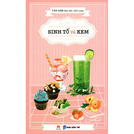Sách - Sinh Tố Và Kem - 8935095620623