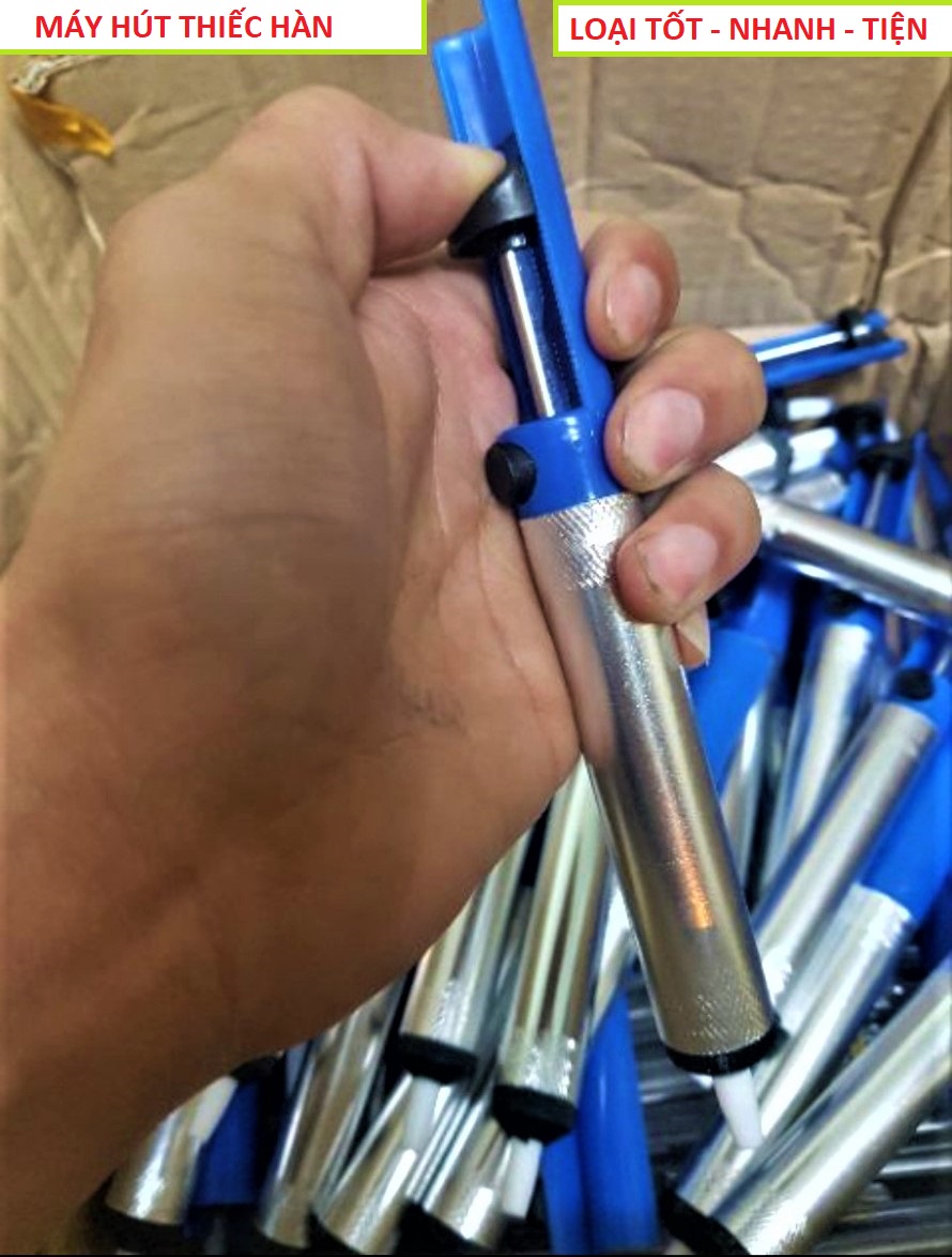 MÁY HÚT THIẾC HÀN - THIẾC HÀN - HUT THIEC HAN
