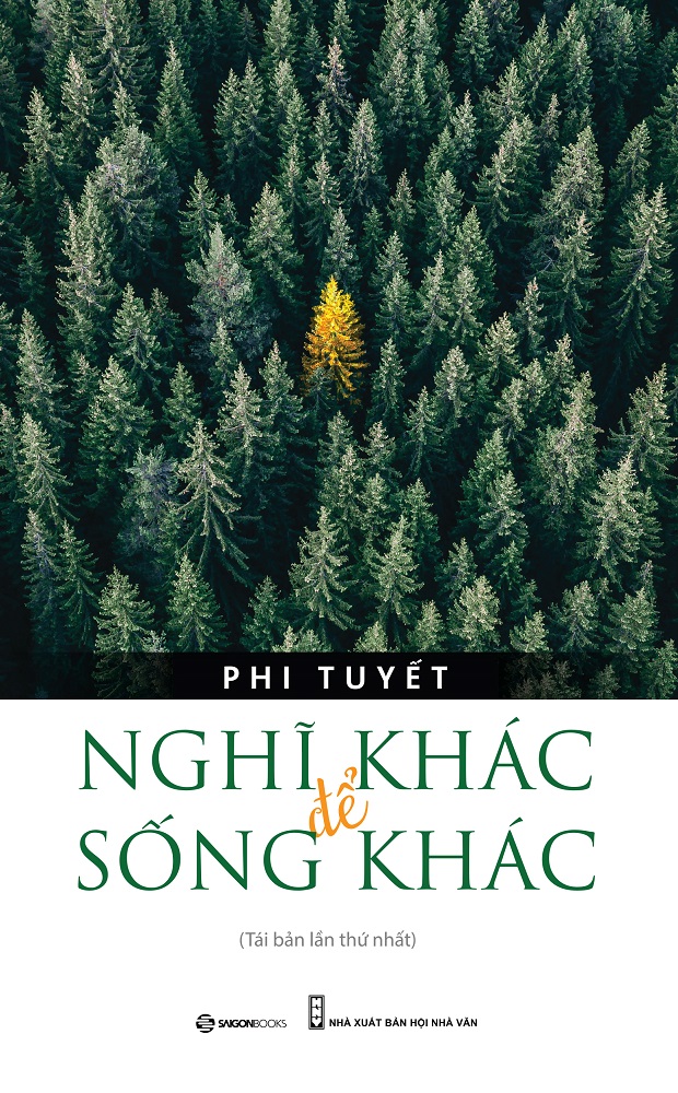 Nghĩ khác để sống khác (TB) - Tác giả: Phi Tuyết