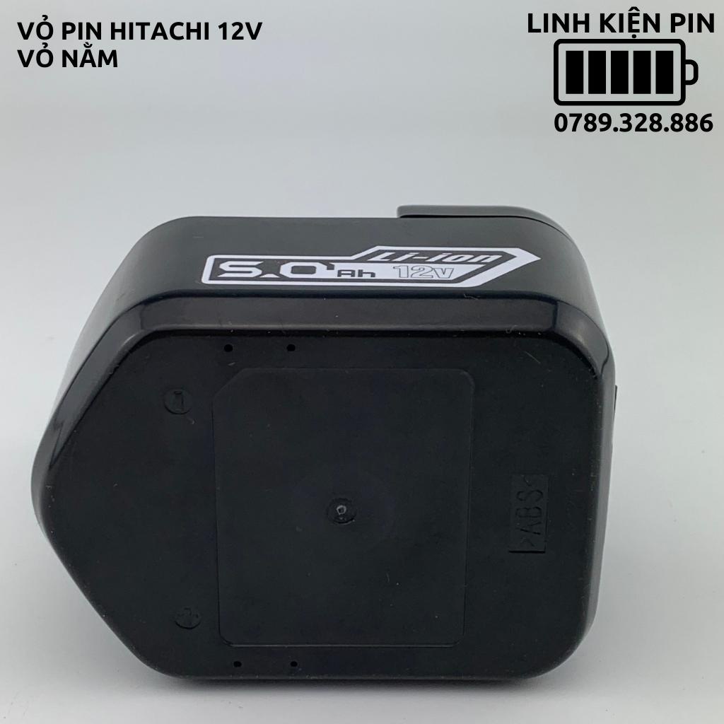 Vỏ Pin Hitachi 12V Vỏ Nằm Có Tem
