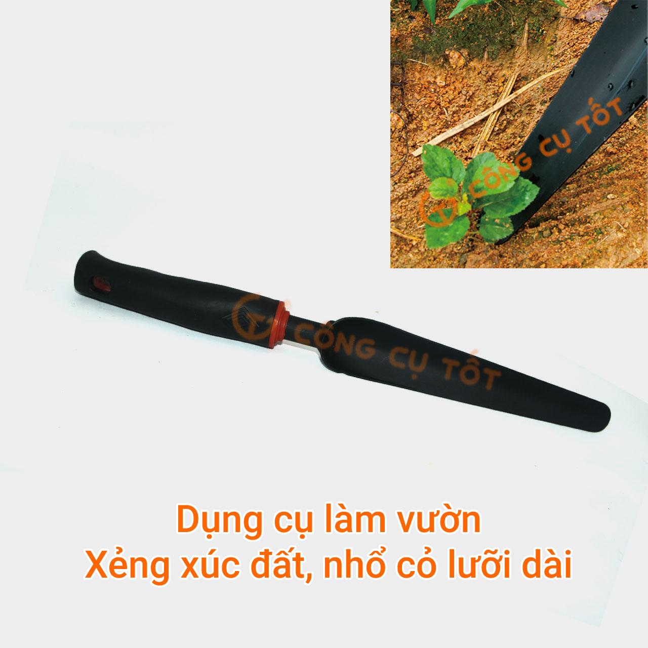 Xẻng xúc đất - xẻng nhổ cỏ trồng cây