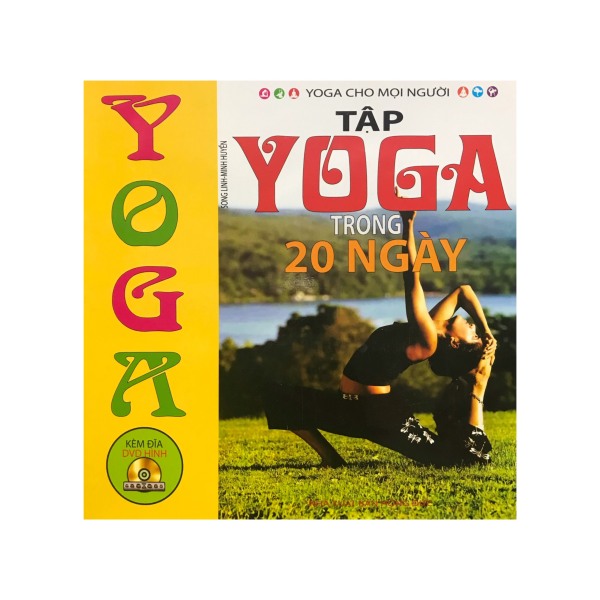 Tập Yoga trong 20 ngày , kèm đĩa CD ( Minh Lâm )