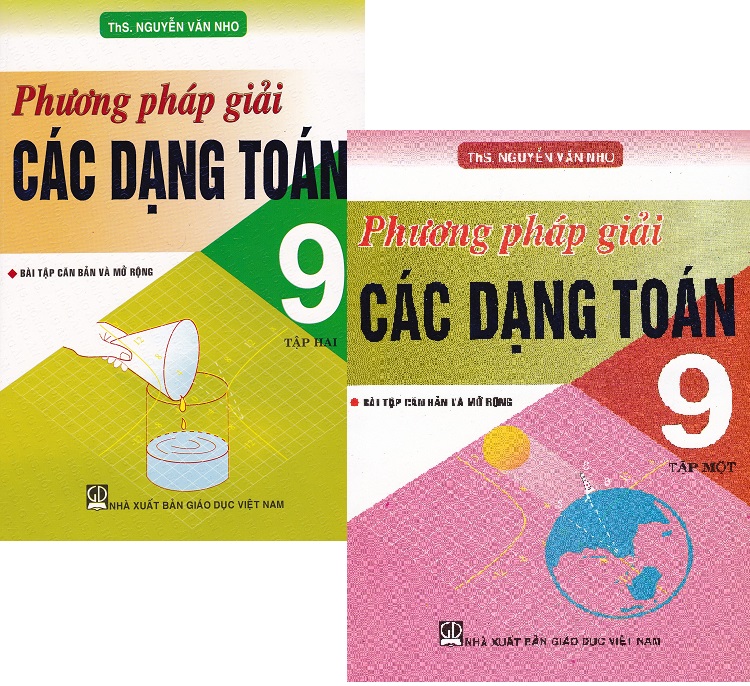 Phương pháp giải các dạng toán lớp 9