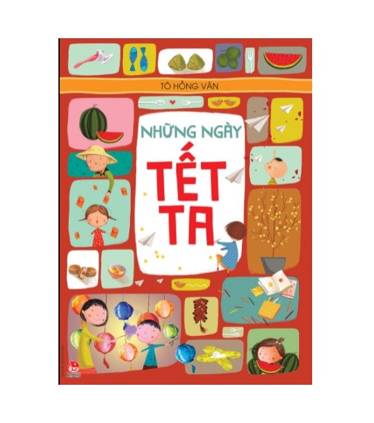 Kim Đồng - Những ngày Tết Ta