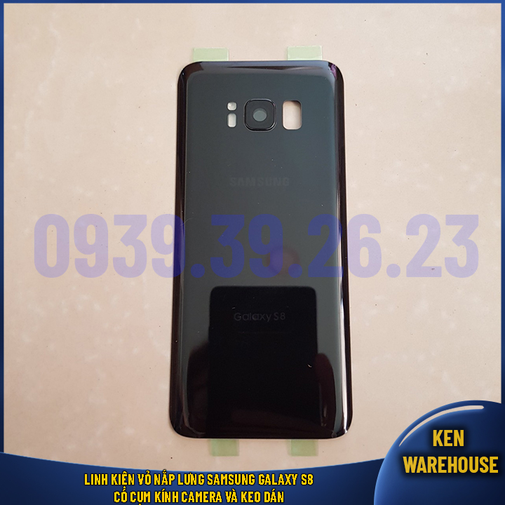 Linh kiện vỏ nắp lưng samsung galaxy s8 có cụm kính camera và keo dán - ken warehouse