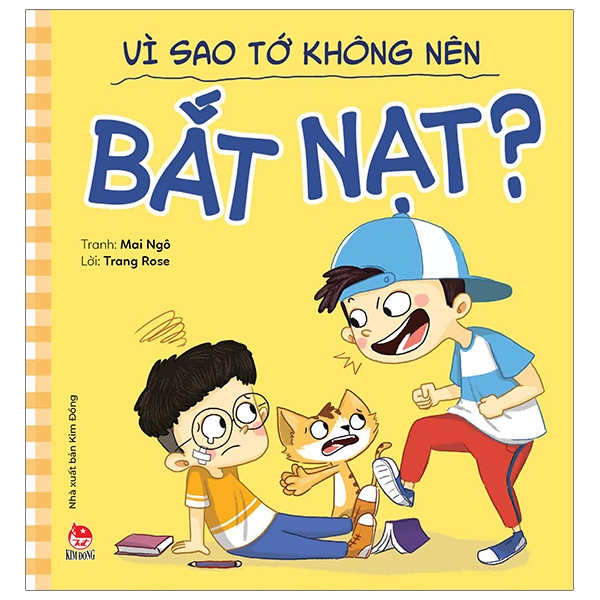 Fahasa - Để Em Luôn Ngoan Ngoãn: Vì Sao Tớ Không Nên Bắt Nạt?