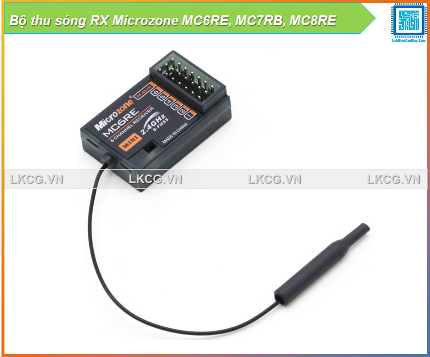 [Giá hủy diệt] Bộ thu sóng RX Microzone MC6RE, MC7RB, MC8RE