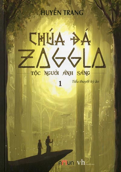 Fahasa - chúa đá zaggla -tập 1 - tộc người ánh sáng
